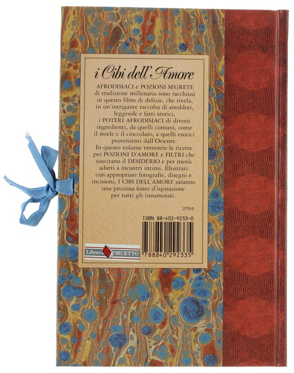 I CIBI DELL'AMORE. Delizie, virtù e proprietà magiche delle più … | Immagine Gallery 2