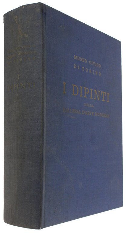 I DIPINTI DELLA GALLERIA D'ARTE MODERNA - Catalogo [1a edizione …