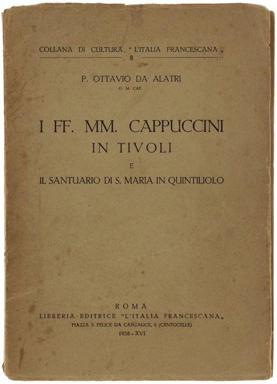 I FF. MM. CAPPUCCINI IN TIVOLI E IL SANTUARIO DI …