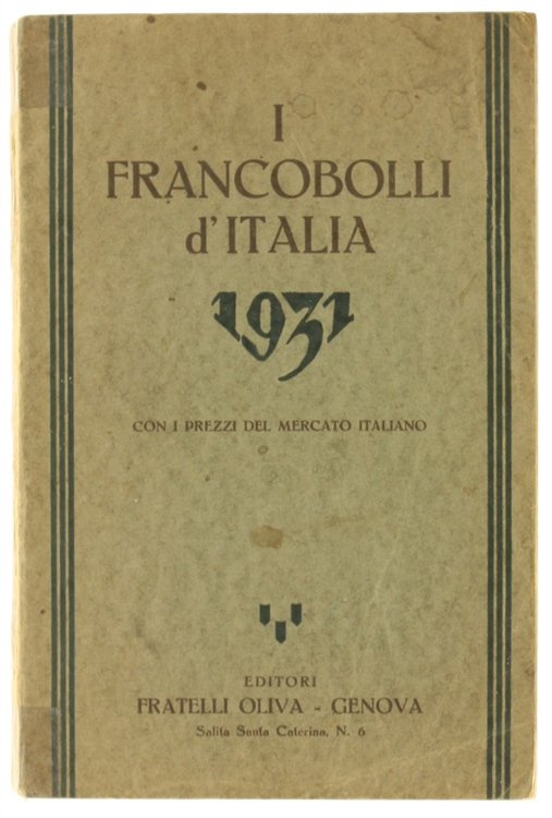 I FRANCOBOLLI D'ITALIA 1931 con i prezzi del mercato italiano.