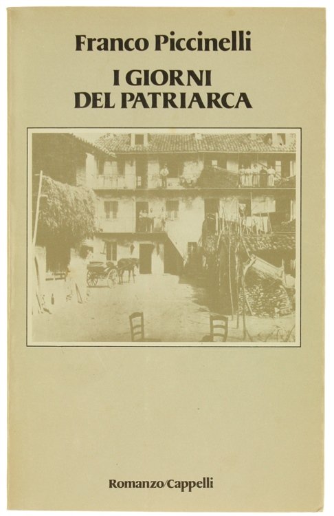 I GIORNI DEL PATRIARCA. Romanzo.