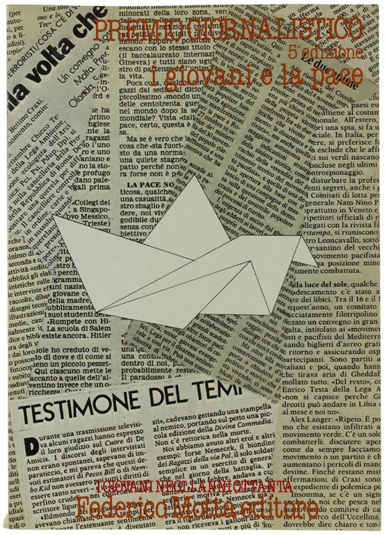 I GIOVANI E LA PACE. Vittime o colpevoli? Premio giornalistico … | Immagine Gallery 2