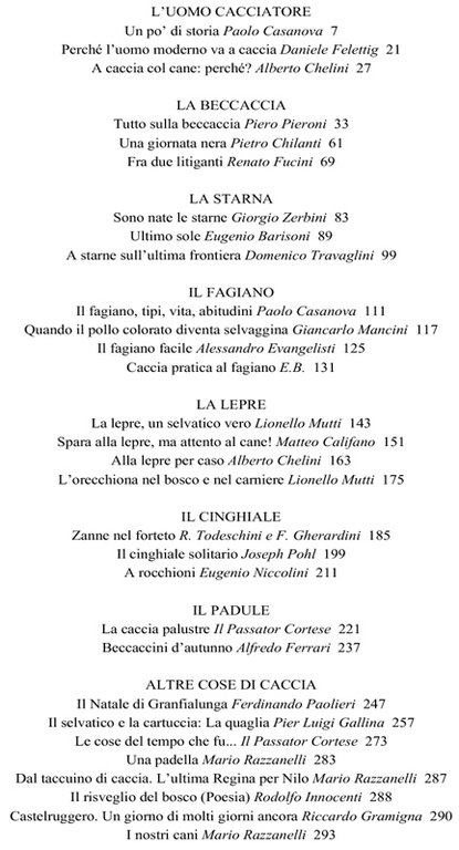 I GRANDI PROTAGONISTI DELLA NOSTRA CACCIA.