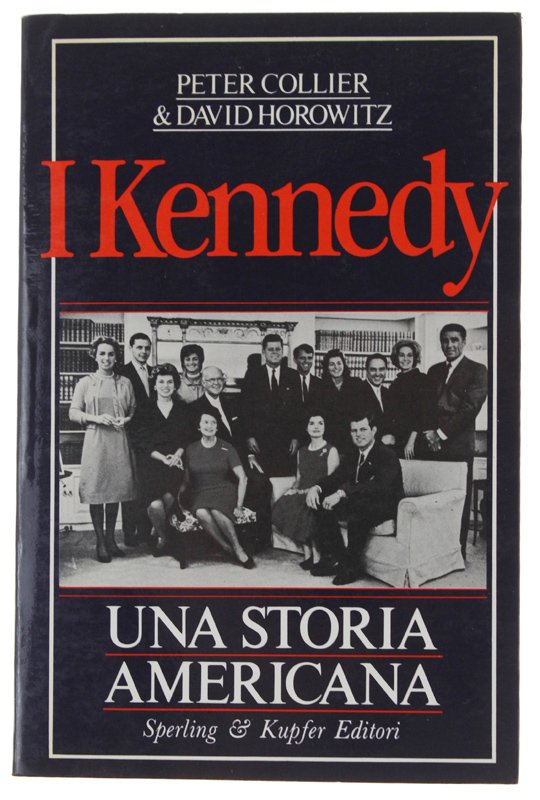 I KENNEDY. Una storia americana.