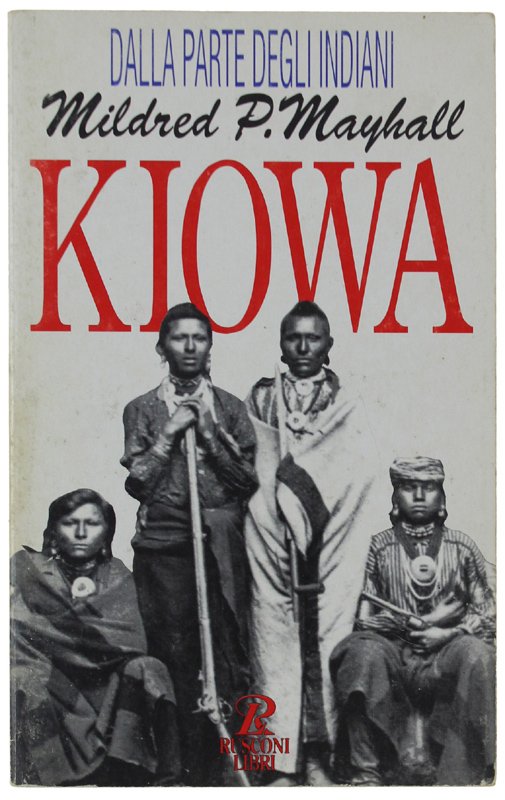 I KIOWA. Storia di un popolo diventato leggenda