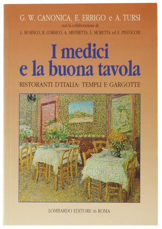 I MEDICI E LA BUONA TAVOLA. Ristoranti d'Italia: templi e …