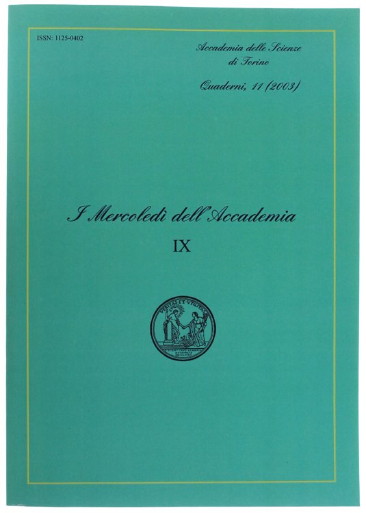 I MERCOLEDI DELL'ACCADEMIA - IX. Quaderni, 11 (2003)