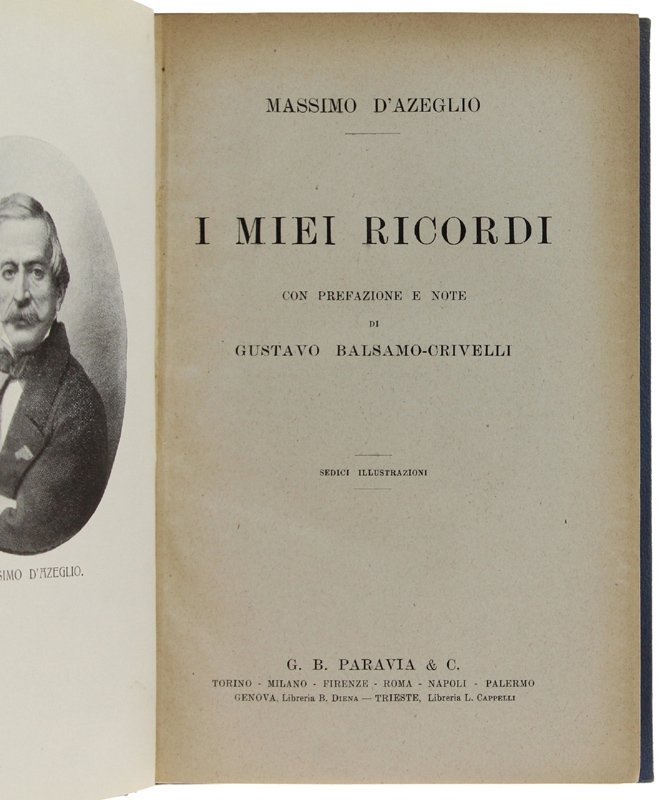 I MIEI RICORDI. Con prefazione e note di Gustavo Balsamo-Crivelli