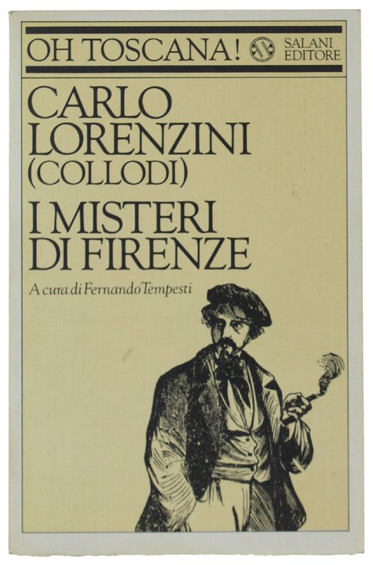 I MISTERI DI FIRENZE. A cura di Fernando Tempesti
