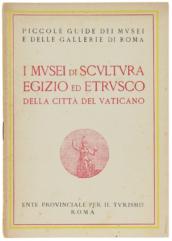 I MUSEI DI SCULTURA EGIZIO ED ETRUSCO DELLA CITTA' DEL …