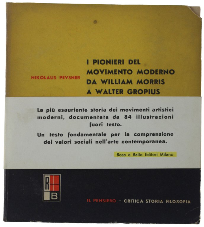 I PIONIERI DEL MOVIMENTO MODERNO DA WILLIAM MORRIS A WALTER …