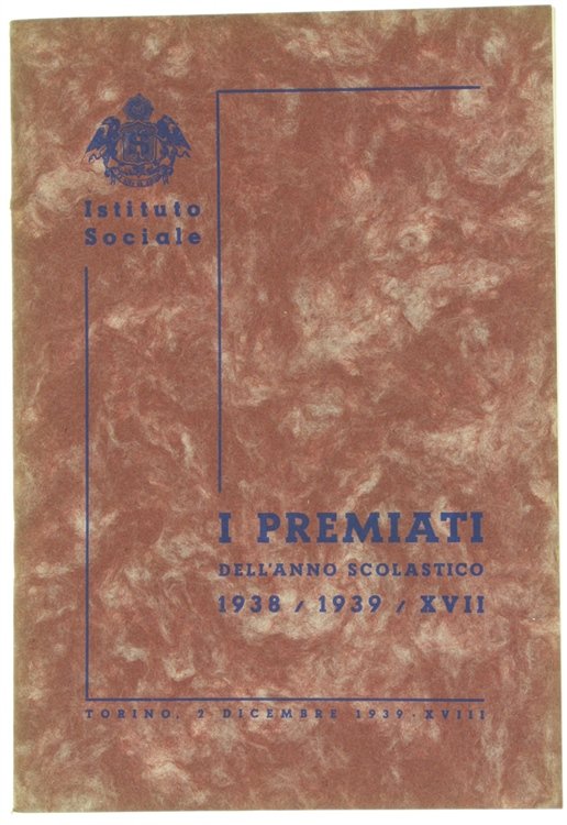 I PREMIATI DELL'ANNO SCOLASTICO 1938/1939-XVII.