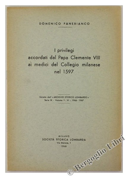 I PRIVILEGI ACCORDATI DAL PAPA CLEMENTE VIII AI MEDICI DEL …