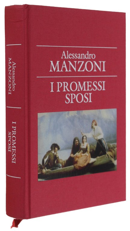 I PROMESSI SPOSI - A cura di Ferruccio Ulivi. Edizione integrale [come nuovo]