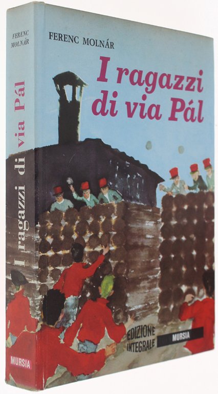 I RAGAZZI DI VIA PAL.