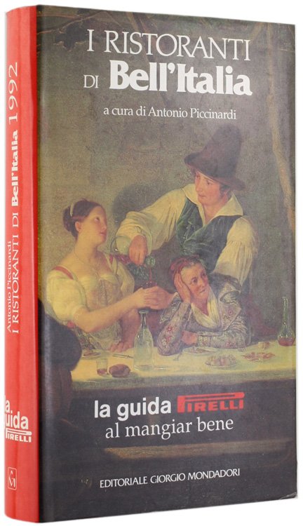 I RISTORANTI DI BELL'ITALIA. Edizione 1992.
