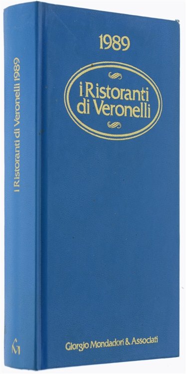 I RISTORANTI DI VERONELLI 1989.