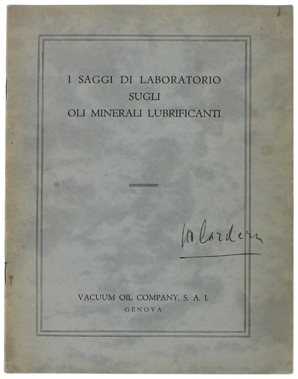 I SAGGI DI LABORATORIO SUGLI OLI MINERALI LUBRIFICANTI.