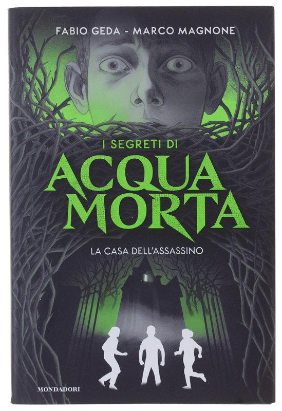 I SEGRETI DI ACQUAMORTA - LA CASA DELL'ASSASSINO [1a edizione, …