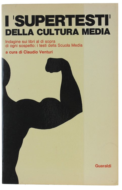 I "SUPERTESTI" DELLA CULTURA MEDIA. Indagine sui libri al di …