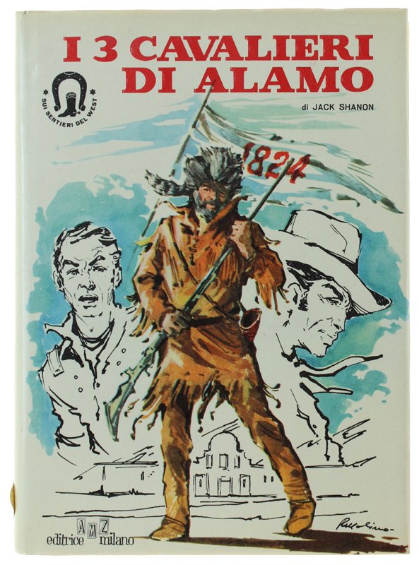I TRE CAVALIERI DI ALAMO