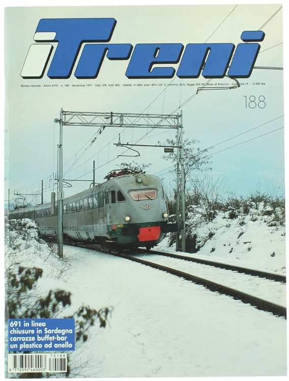 I TRENI - Rivista mensile. N. 188 - dicembre 1997. …