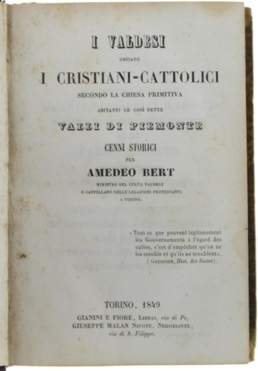 I VALDESI ossiano I CRISTIANI-CATTOLICI SECONDO LA CHIESA PRIMITIVA ABITANTI …