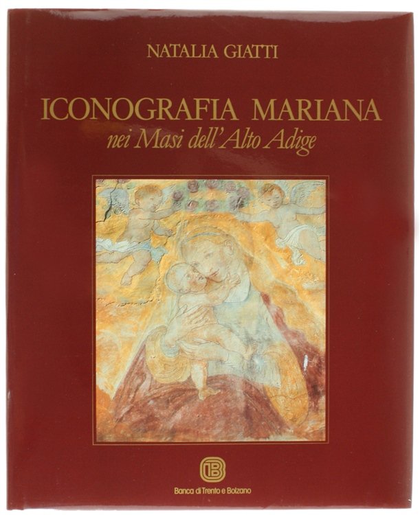 ICONOGRAFIA MARIANA NEI MASI DELL'ALTO ADIGE.