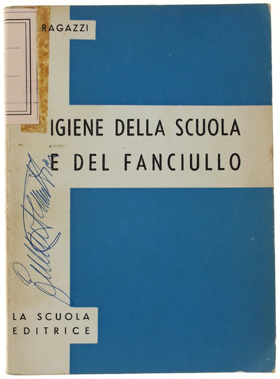 IGIENE DELLA SCUOLA E DEL FANCIULLO. | Immagine Gallery 2