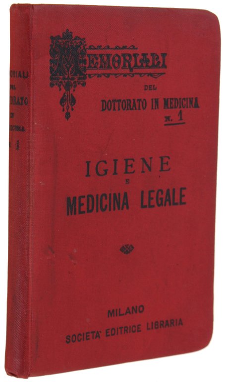 IGIENE E MEDICINA LEGALE. Memoriali del dottorato in medicina, N.1