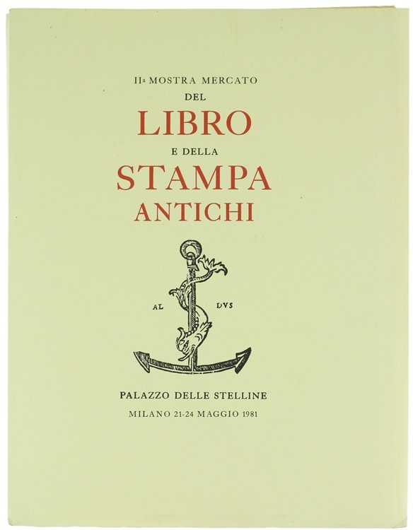 IIa MOSTRA MERCATO DEL LIBRO E DELLA STAMPA ANTICHI.