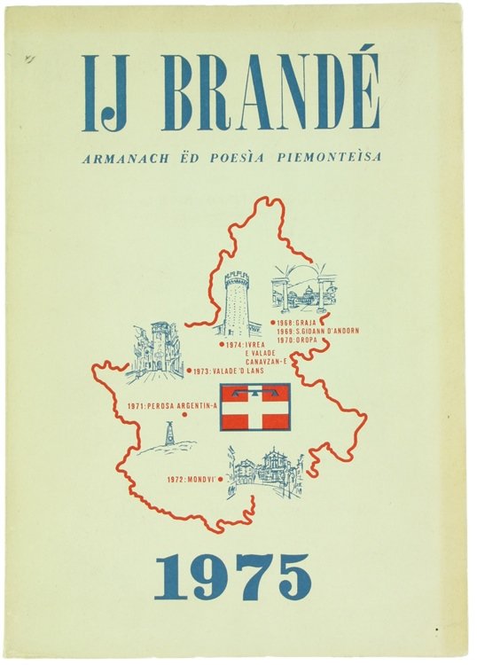 IJ BRANDÉ. Armanach ëd poesìa piemontèisa 1975.