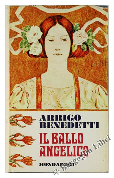 IL BALLO ANGELICO. Romanzo.