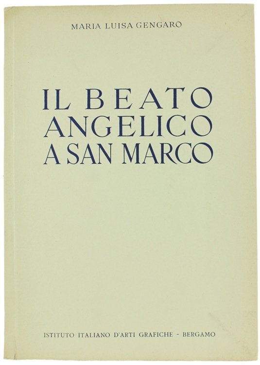 IL BEATO ANGELICO A SAN MARCO.