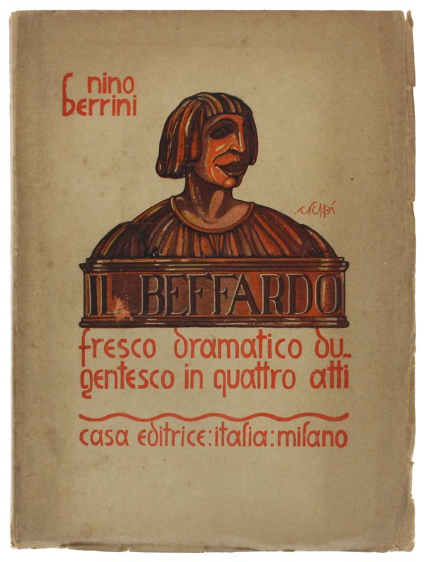 IL BEFFARDO. Fresco dramatico dugentesco in quattro atti
