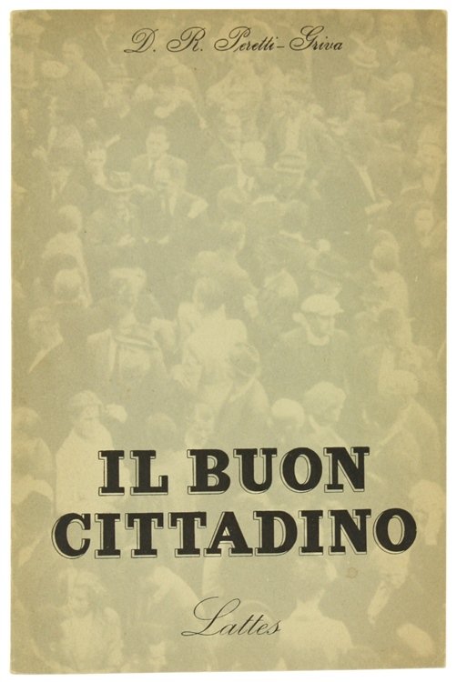 IL BUON CITTADINO. Introduzione alla vita civile e politica. | Immagine Gallery 2