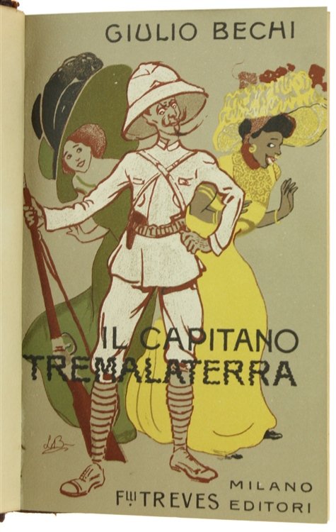 IL CAPITANO TREMALATERRA. Romanzo giocoso.