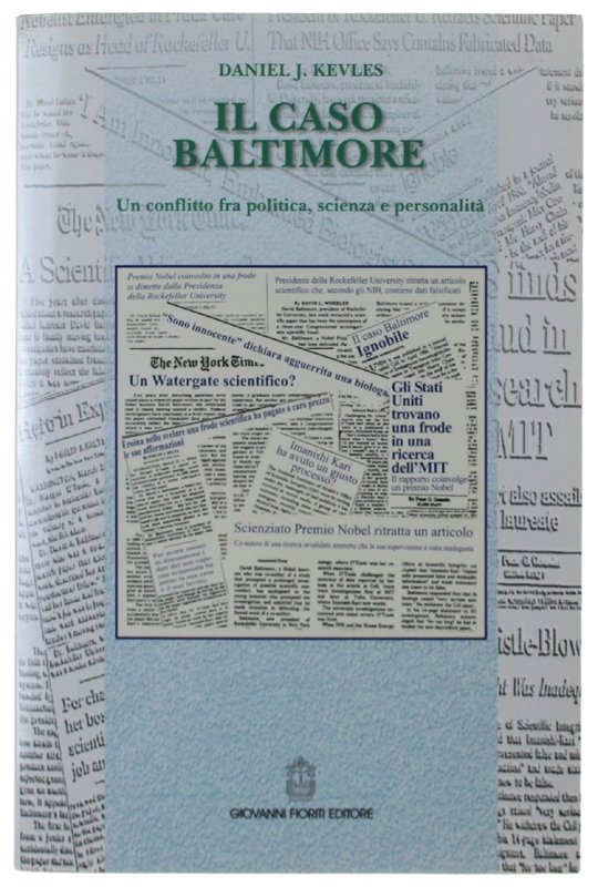 IL CASO BALTIMORE. Un conflitto fra politica, scienza e personalità.