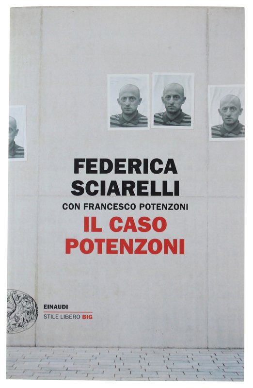 IL CASO POTENZONI [1a edizione, volume nuovo] | Immagine principale