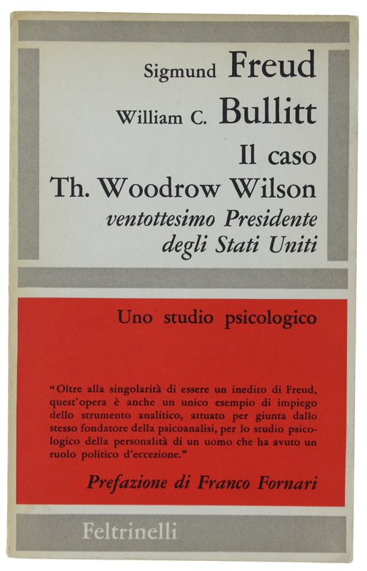 IL CASO TH. WOODROW WILSON ventottesimo presidente degli Stati Uniti. …