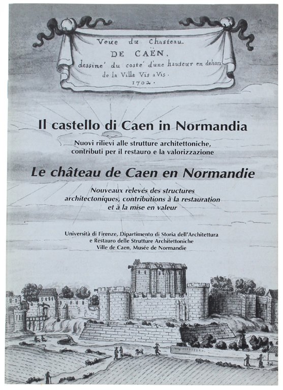 IL CASTELLO DI AEN IN NORMANDIA. Nuovi rilievi alle strutture …