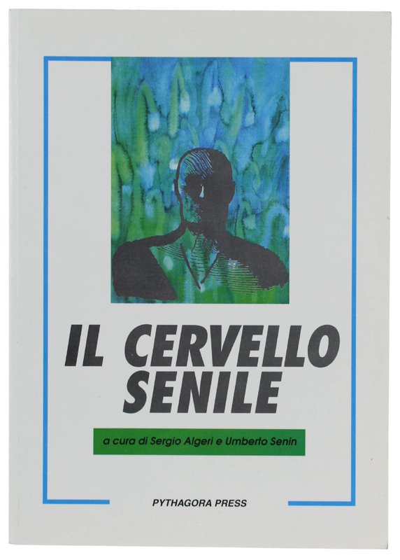 IL CERVELLO SENILE