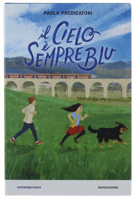 IL CIELO E' SEMPRE BLU [prima edizione - volume nuovo]