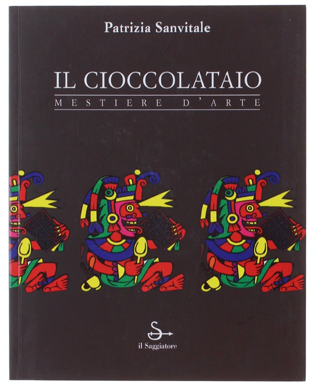 IL CIOCCOLATAIO Mestiere d'arte.