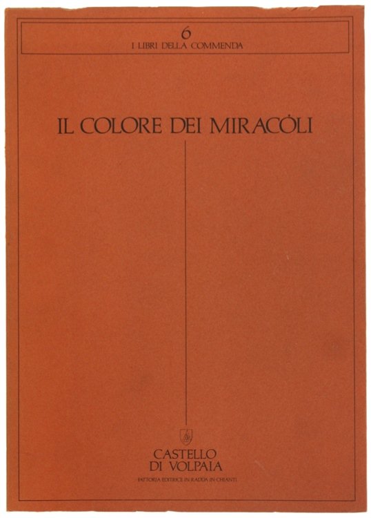 IL COLORE DEI MIRACOLI.