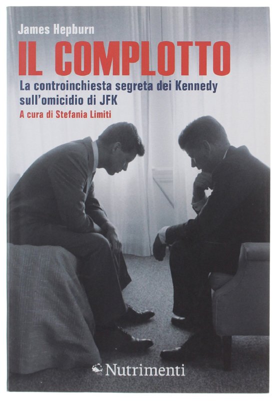IL COMPLOTTO. La controinchiesta segreta dei Kennedy sull'omicidio di JFK | Immagine principale