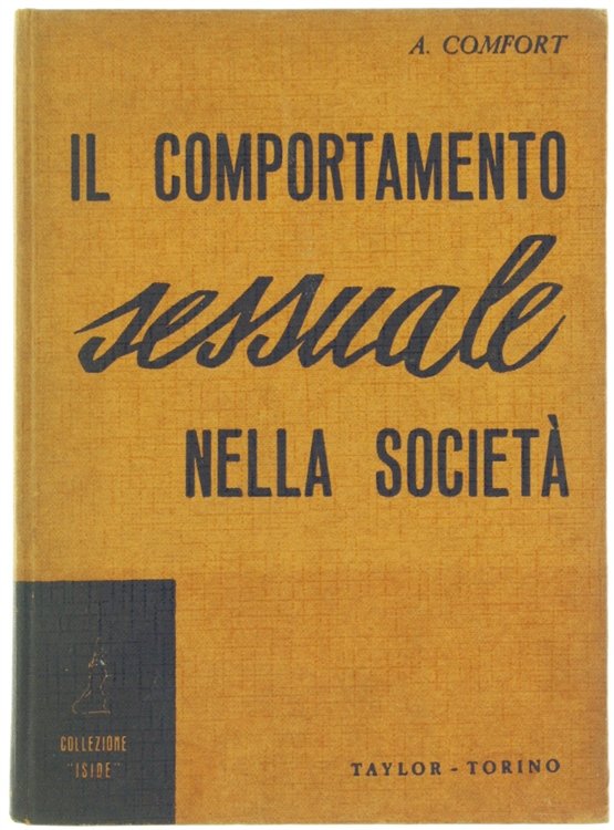 IL COMPORTAMENTO SESSUALE NELLA SOCIETA'.