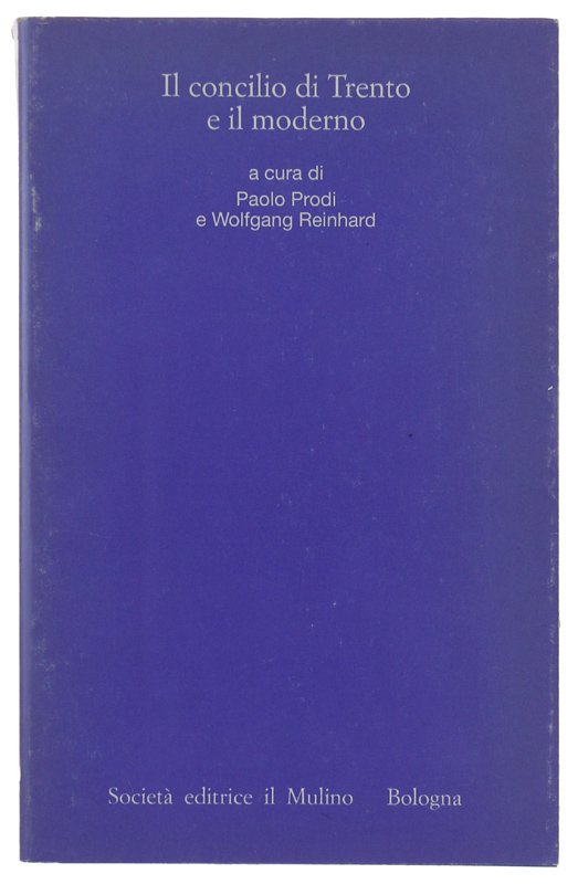 IL CONCILIO DI TRENTO E IL MODERNO