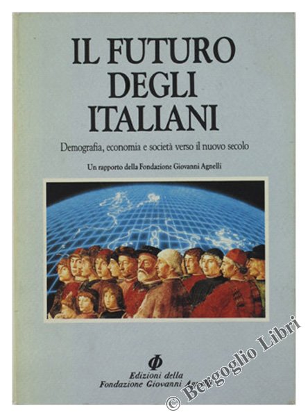 IL CONTRIBUTO DEGLI ITALIANI. Demografia, economia e società verso il …