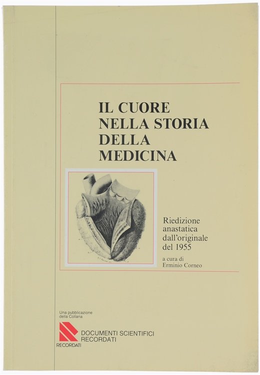 IL CUORE NELLA STORIA DELLA MEDICINA.